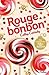 Rouge bonbon