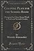 Colonial Plays for the School-Room by Blanche Shoemaker Wagstaff