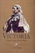 Victoria  by Carolly Erickson