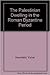 The Palestinian Dwelling in the Roman Byzantine Period