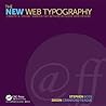 The New Web Typography: Create a Visual Hierarchy with Responsive Web Design The New Web Typography: Create a Visual Hierarchy with Responsive Web Design