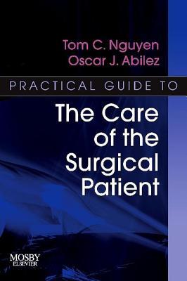 Practical Guide to the Care of the Surgical Patient E-Book: The Pocket Scalpel
