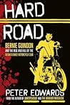 Hard Road: Bernie Guindon and the Reign of the Satan's Choice Motorcycle Club