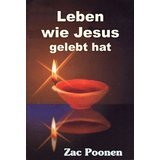 Leben wie Jesus gelebt hat