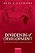 Dividends of Development: Securities Markets in the History of U.S. Capitalism, 1865-1922
