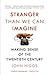 Stranger Than We Can Imagine by John Higgs