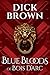 Blue Bloods of Bois D’Arc by Dick Brown