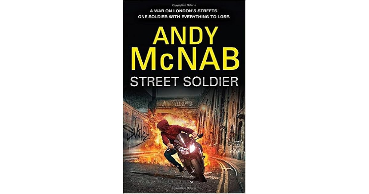 Street Soldier By Andy Mcnab