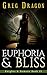 Euphoria and Bliss: An Action-Adventure Serial (Knights and Demons Book 9)