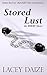 Stored Lust