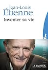 Inventer sa vie (...
