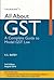 All About GST - A Complete Guide to Model GST Law (3rd Edition, August 2016)