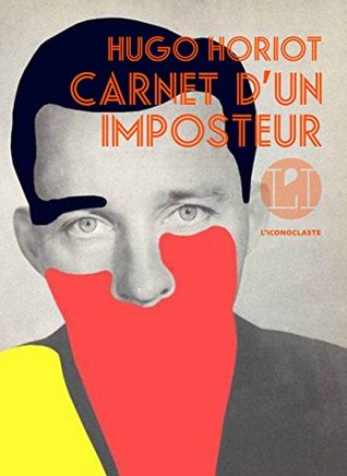 Carnet d'un imposteur (French Edition)