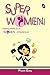 Superwomen by Prachi Garg