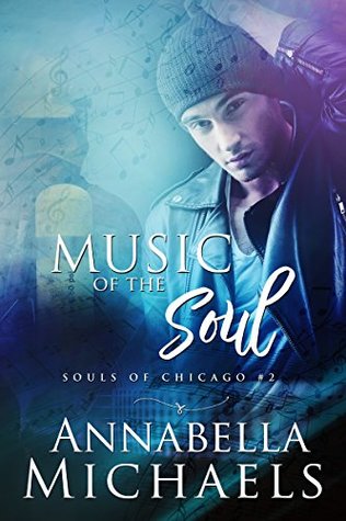 Music of the Soul (Souls of Chicago, #2)