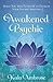 The Awakened Psychic: What ...