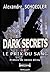 Dark secrets, le prix du sang