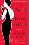 The Swans of Fifth Avenue by Melanie Benjamin