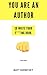 You Are an Author: So Write...