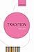 Tradition by Seth Lerer