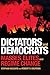 Dictators and Democrats: Masses, Elites, and Regime Change