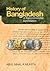 History of Bangladesh : A Subcontinental Civilisation