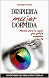 Despierta, mujer ...