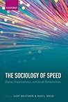 The Sociology of Speed by Judy Wajcman