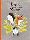 Jane, el zorro y yo by Isabelle Arsenault