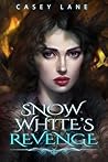 Snow White's Revenge by Casey   Lane