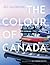 The Colour of Canada: With an Introduction by Roy MacGregor