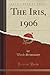 The Iris, 1906 (Classic Reprint)