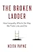 The Broken Ladder: How Ineq...
