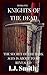 Knights of the Dead (Book One)