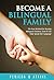 Become a Bilingual Family: The Best Method for Raising Bilingual Children, Even If You Only Speak One Language