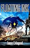 Floating Ink: Part of the Morning Motivation Short Story Series