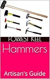 Hammers: Artisan's Guide