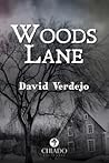 Woods Lane by David Verdejo