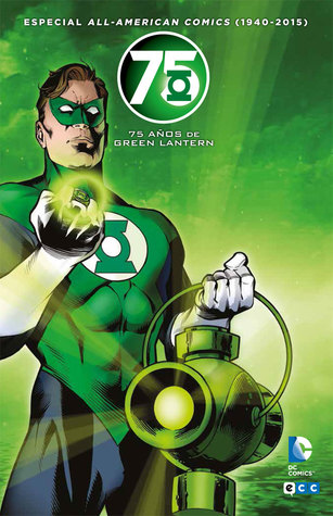 Especial All-American Comics: 75 Años de Green Lantern