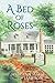 A Bed of Roses (Willow Rose Book 1)