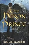The Heron Prince (The Demon Door, #2)