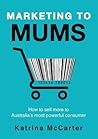 Marketing To Mums...