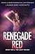 Renegade Red (The Light, #2)