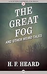 The Great Fog: And Other Weird Tales