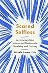 Scared Selfless: ...