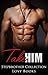 STEPBROTHER: Take Him (Taboo Forbidden Short Stories) (Alpha Male BBW Romance Collection)