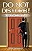 DO NOT DISTURB!: KEEP YOUR DOOR CLOSED TO SATAN