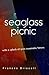 Seaglass Picnic: with a splash of post traumatic stress