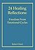 24 Healing Reflections: Freedom from Emotional Cycles