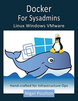 Docker Deep Dive: Zero to Docker in a single book